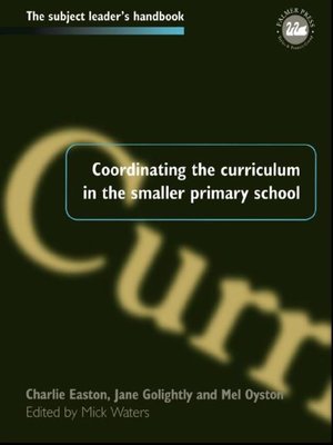 cover image of Coordinating the Curriculum in the Smaller Primary School